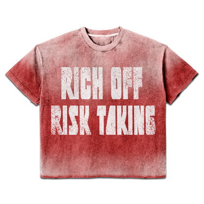 Rich off Risk Taking