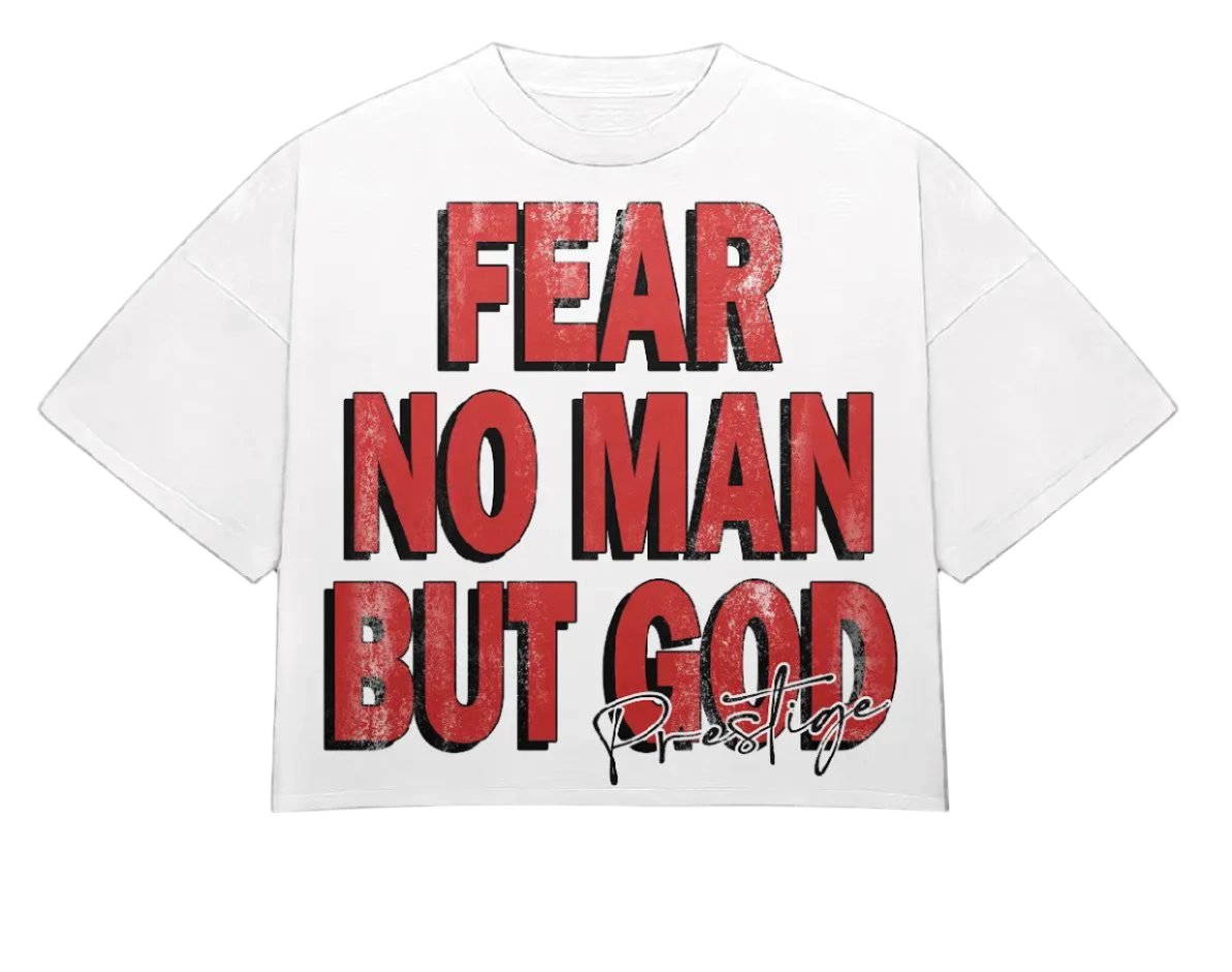 fear no man but god